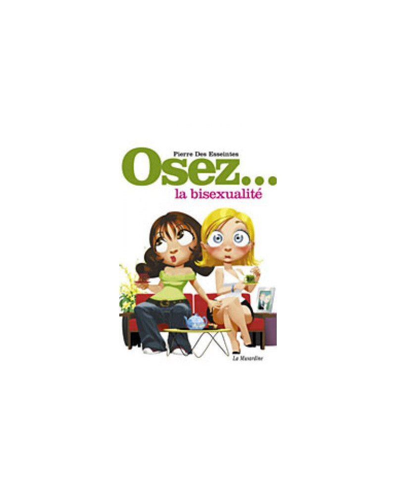 Osez ...la bisexualité 