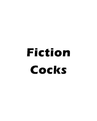 Fiction Cocks